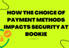 Payment Methods Impacts Security At Bookie